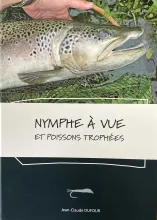 Nymphe à vue et poissons trophées